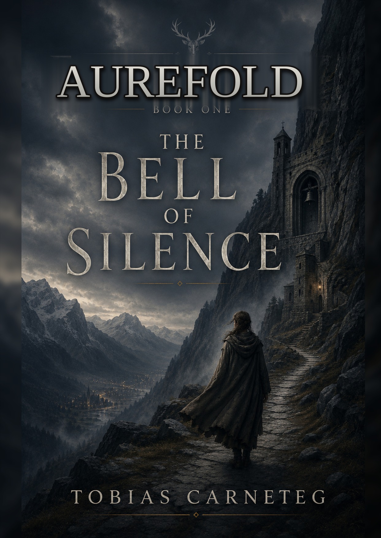 Cover of AUREFOLD, Book One: The Bell of Silence — a lone traveller on a mountain path above a misted valley, a bell-tower cut into the cliff.